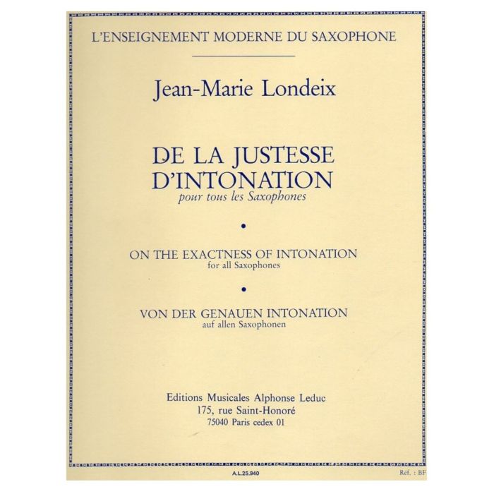 J.Londeix De la Justesse de l`Intonation Pur tus les Saxophones main product photo