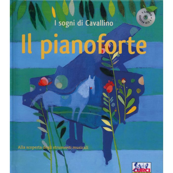 L.Sauerwein I sogni di Cavallino: Il Pianoforte con cd main product photo