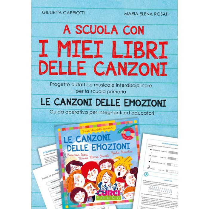 G.Capriotti E.M.Rosati A scuola con i miei libri delle canzoni: Le Canzoni delle Emozioni main product photo