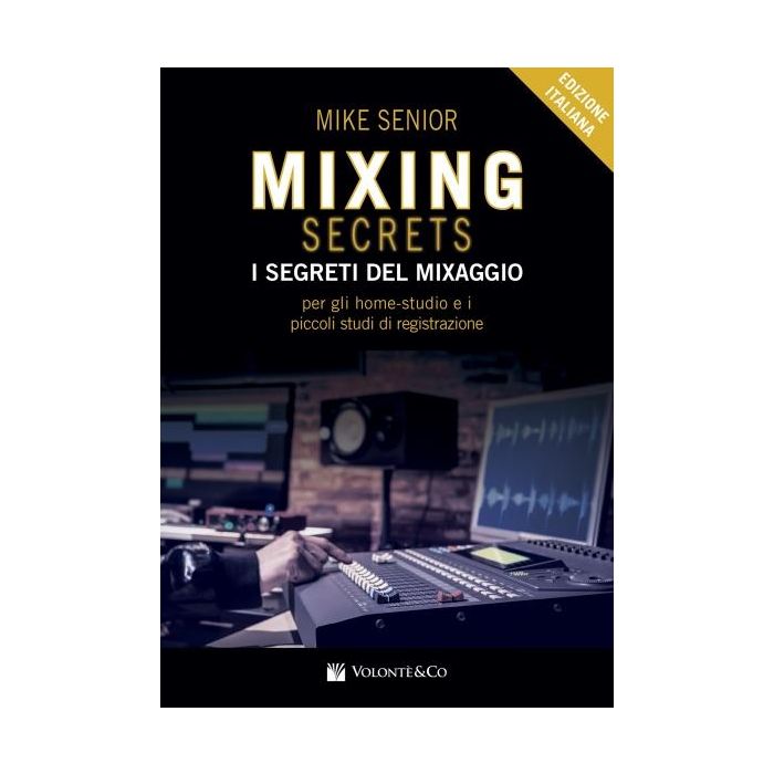 M.Senior Mixing Secrets I segreti del Mixaggio main product photo