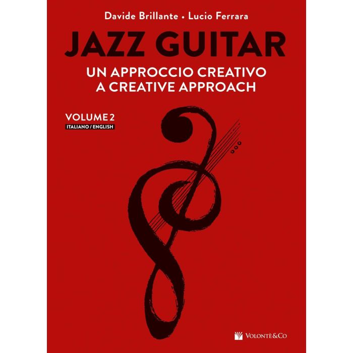 Jazz Guitar Un Approccio Creativo Vol 2 ed. Bilingue Italiano e Inglese main product photo