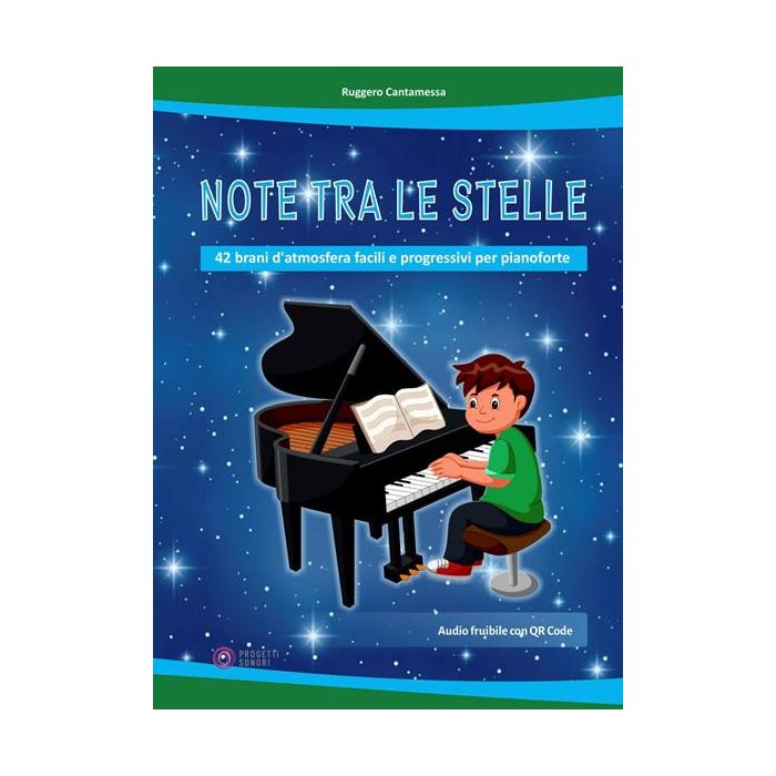 R.Cantamessa Note tra le Stelle 42 brani d'atmosfera facili e progressivi per pianoforte main product photo