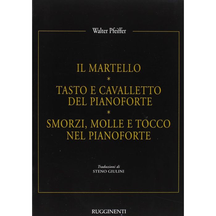W.Pfeiffer Il Martello, Tasto e cavalletto del pianoforte, Smorzi molle e tocco nel pianoforte main product photo
